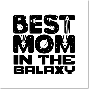 Best Mom In The Galaxy Posters and Art